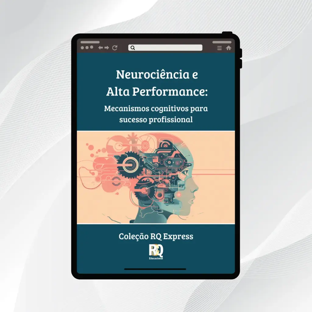 Neurociências e Alta Performance - Coleção RQ Express