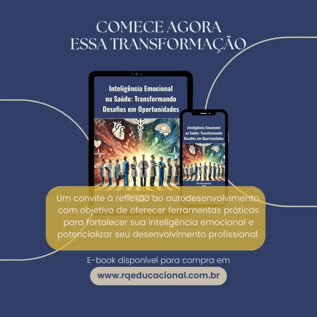 Inteligência Emocional na Saúde: Transformando Desafios em Oportunidades